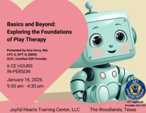 Basics and Beyond:  Exploring the Foundations of Play Therapy